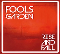 Review: Fools Garden - Rise and Fall